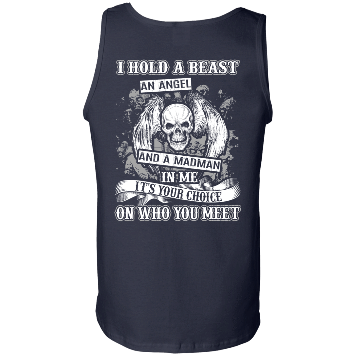 I Hold A Beast An Angel And A Madman In Me-T-Shirt & Hoodie-Unisex Tank-Navy