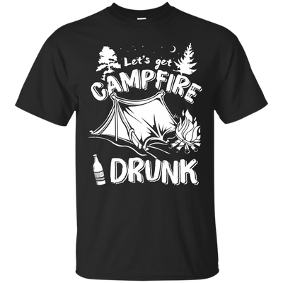Let's Get Campfire Drunk-T-Shirt & Hoodie-Classic T-Shirt-Black