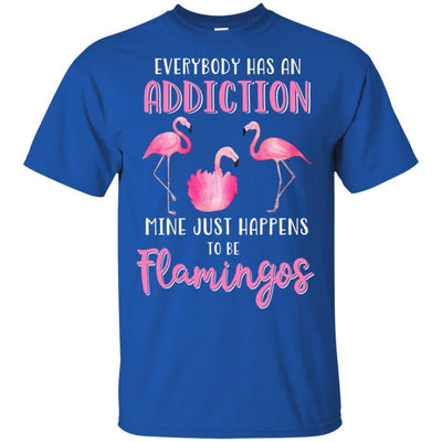 Everybody Has An Addiction Mine Just Happens To Be Flamingos-T-Shirt & Tank Top-Classic T-Shirt-Royal