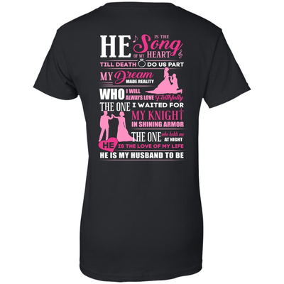 He is The Song Of My Heart He Is My Husband To Be-T-Shirt & Hoodie-Women's T-Shirt-Black