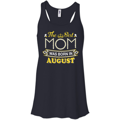 The Best Mom Was Born In August-T-Shirt & Hoodie-Women's Flowy Racerback Tank-Midnight