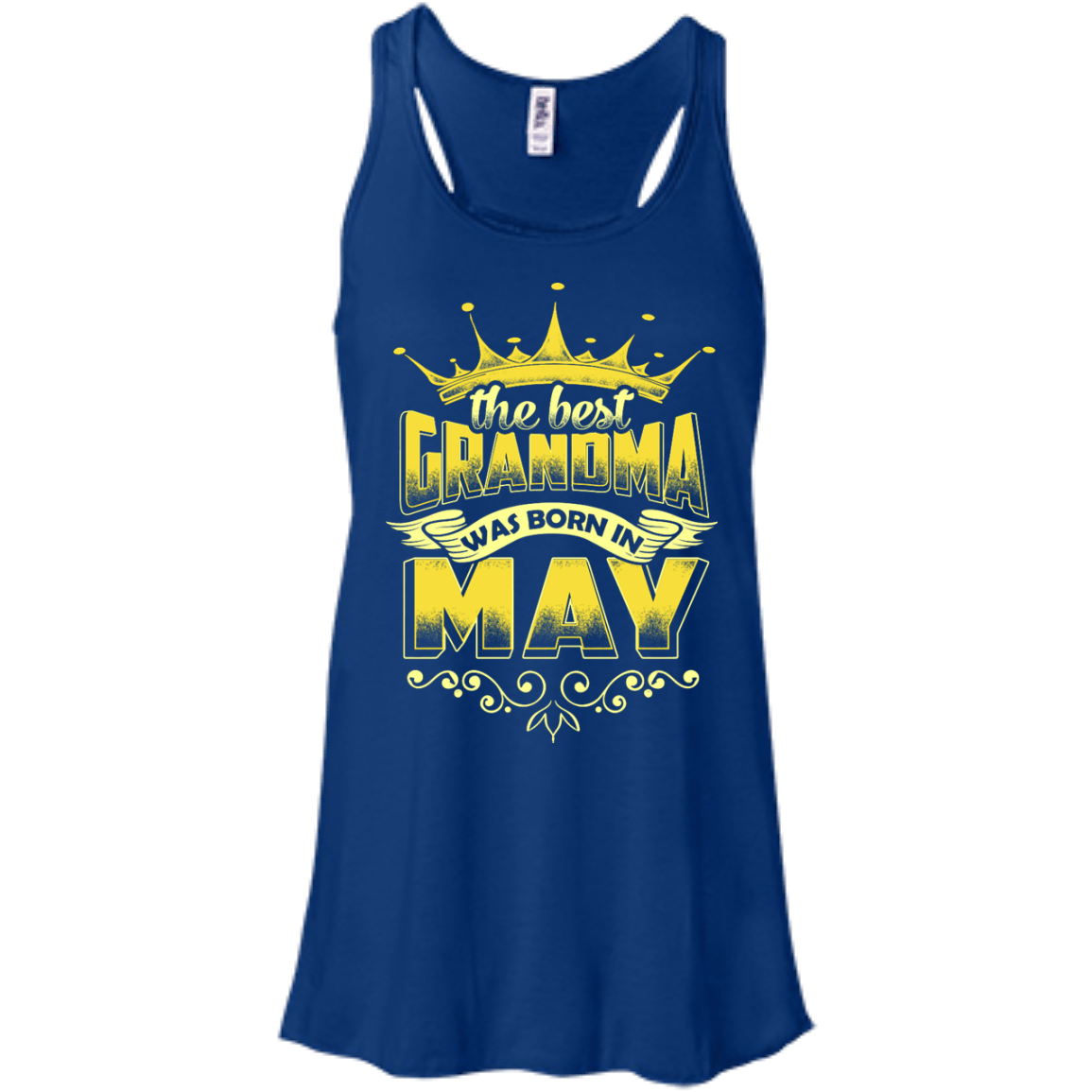 The Best Grandma Was Born In May-T-Shirt & Hoodie-Women's Flowy Racerback Tank-True Royal