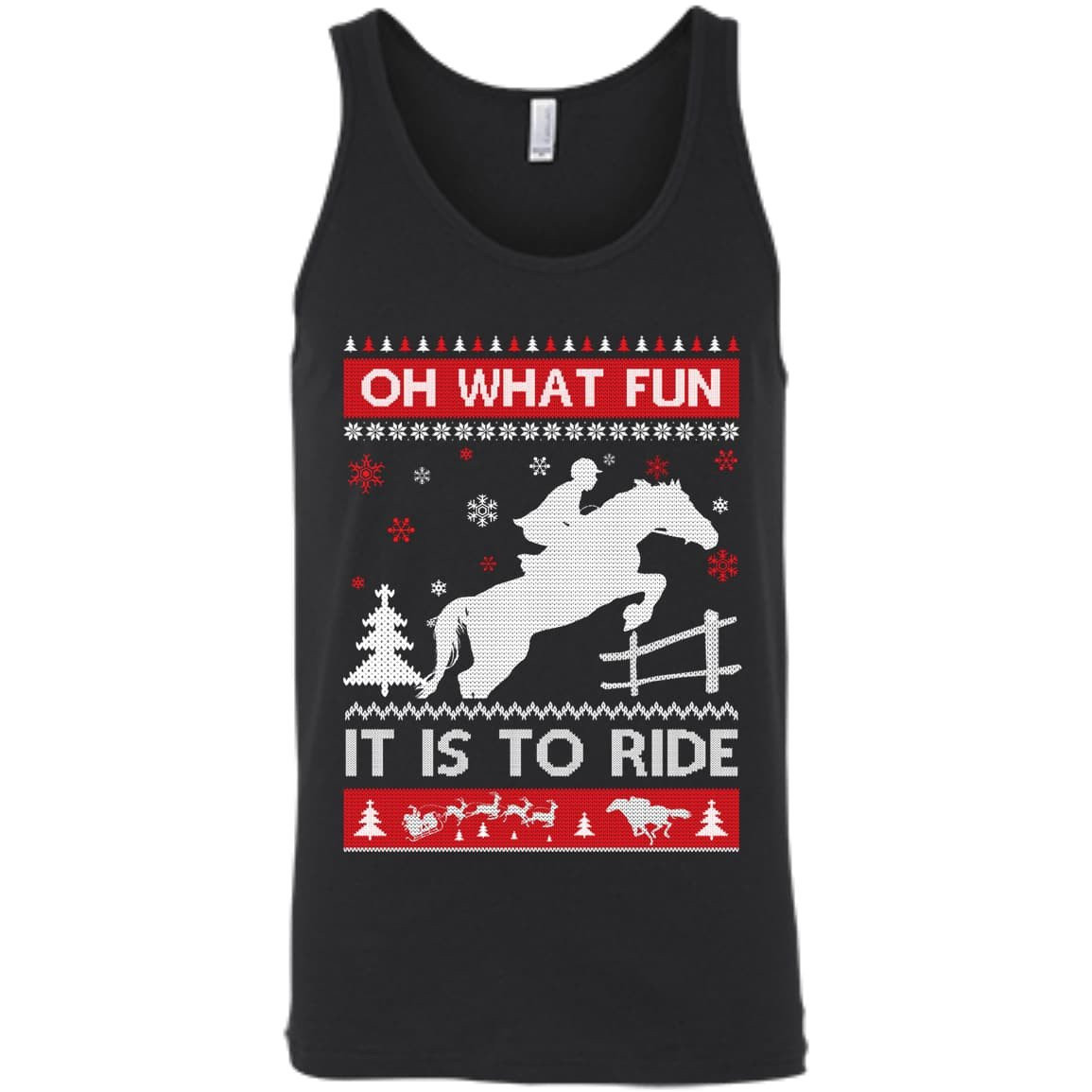 Horse Sweater Christmas Oh What Fun It Is To Ride-T-Shirt & Hoodie-Unisex Tank-Black