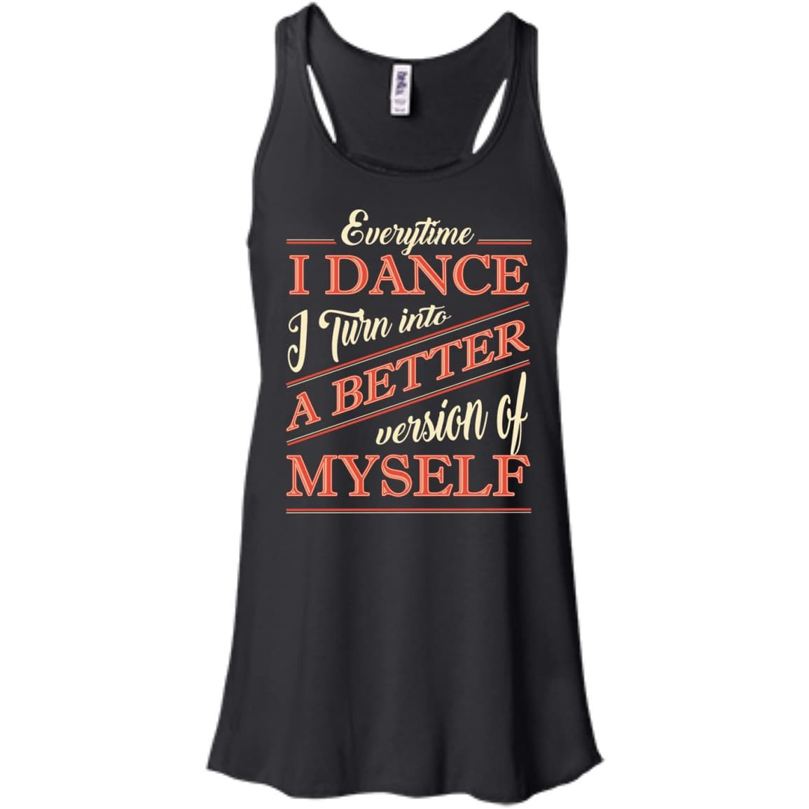 A Better Version Of Myself-T-Shirt & Hoodie-Women's Flowy Racerback Tank-Black