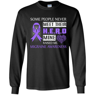 Migraine Awareness Some People Never Meet Hero-T-Shirt & Hoodie-Long Sleeve T-Shirt-Black