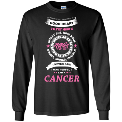 I Never Said I Was Perfect I Am A CANCER-T-Shirt & Hoodie-Long Sleeve T-Shirt-Black