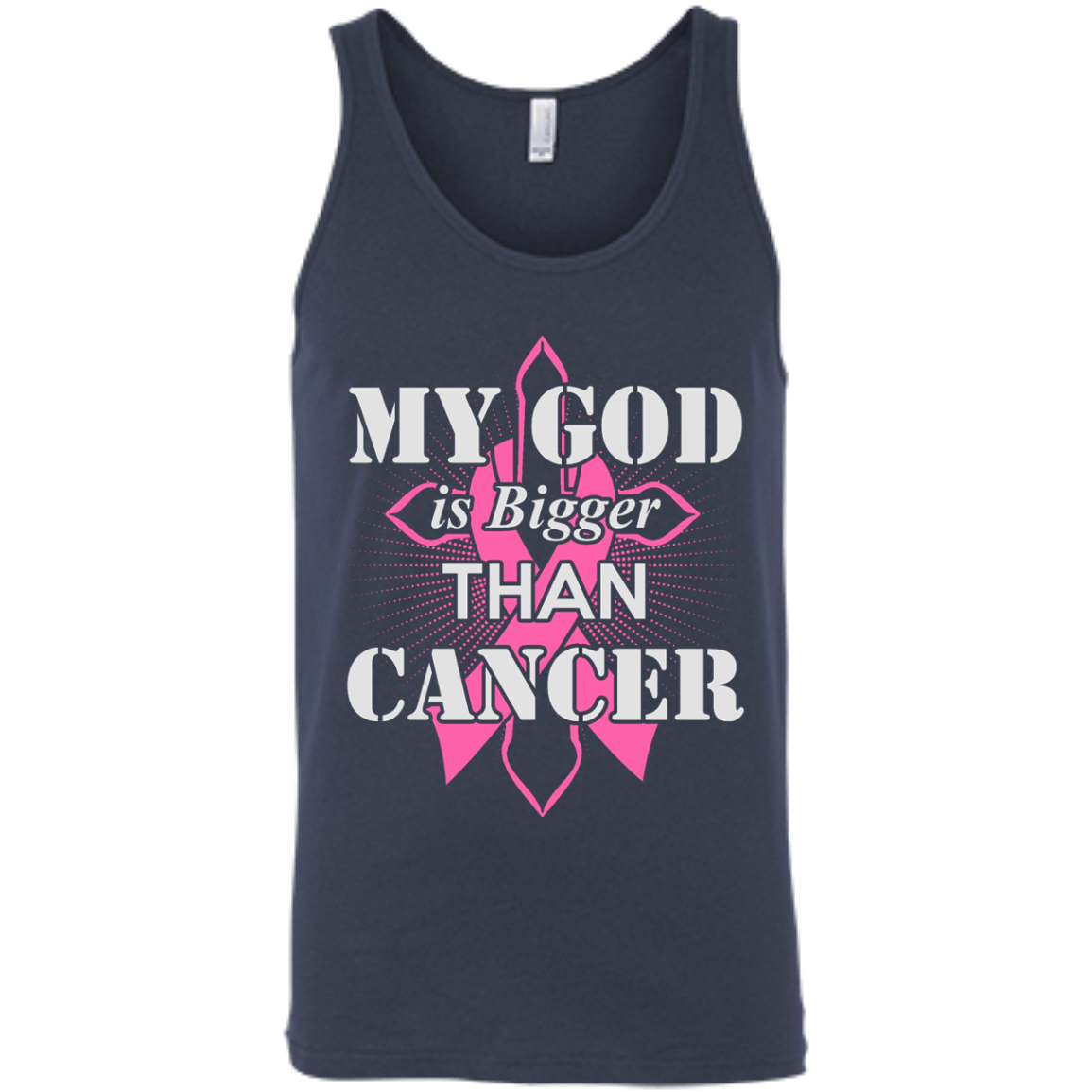 My God Is Bigger Than Cancer Pink Awareness Ribbon-T-Shirt & Hoodie-Unisex Tank-Navy