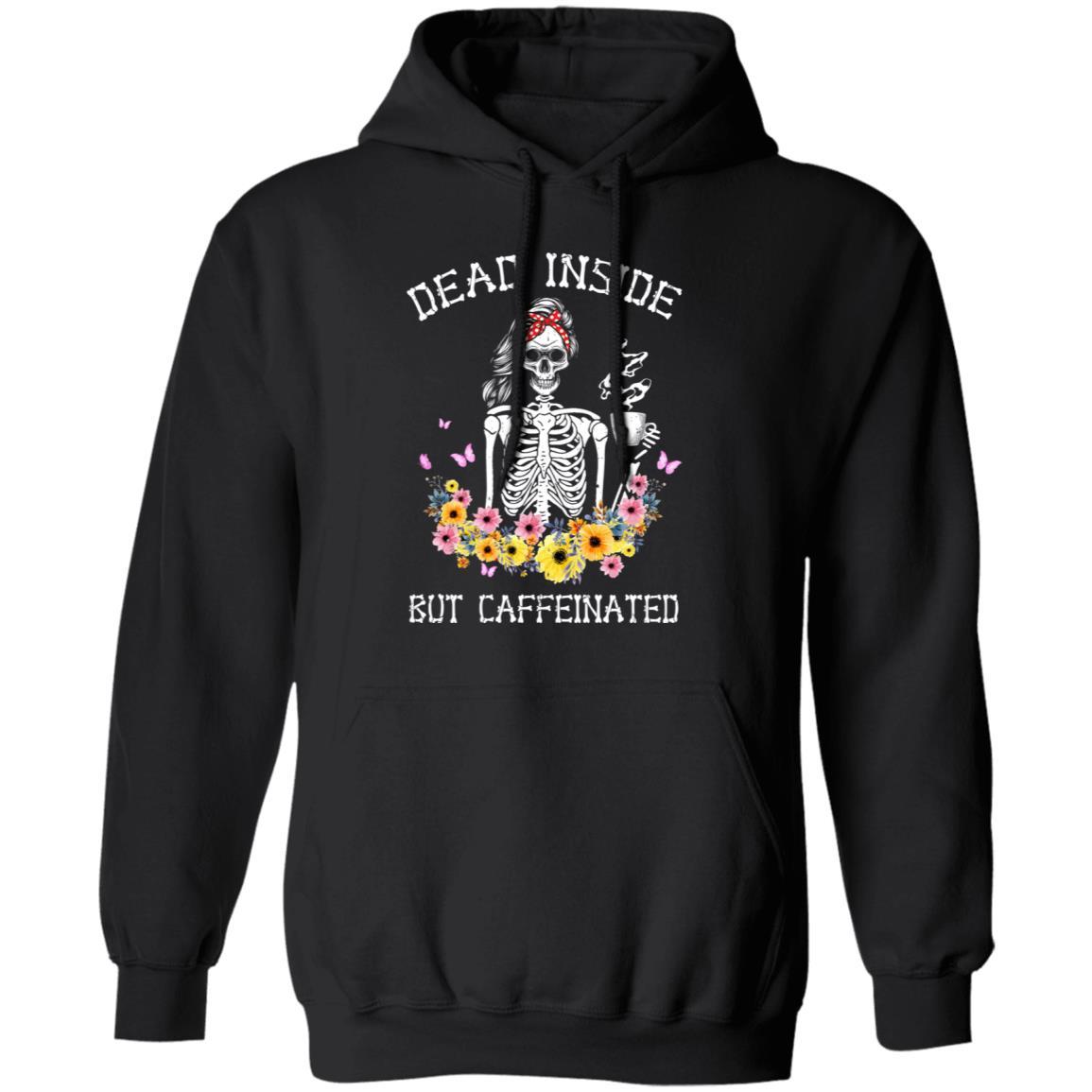 Dead Inside But Caffeinated Skeleton Flower Vintage-T-Shirt & Hoodie-Pullover Hoodie-Black