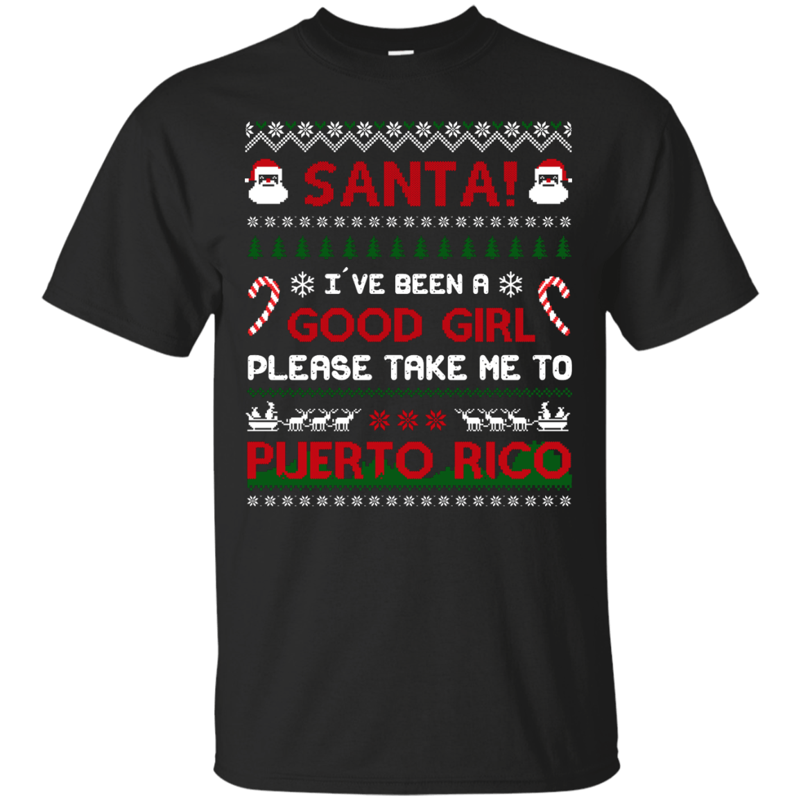 Santa I've Been A Good Girl Please Take Me To Puerto Rico-T-Shirt & Hoodie-Classic T-Shirt-Black