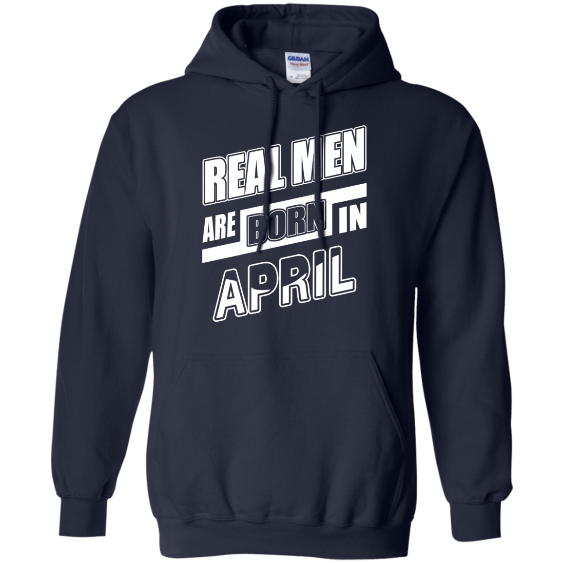Real Men Are Born In April-T-Shirt & Hoodie-Pullover Hoodie-Navy