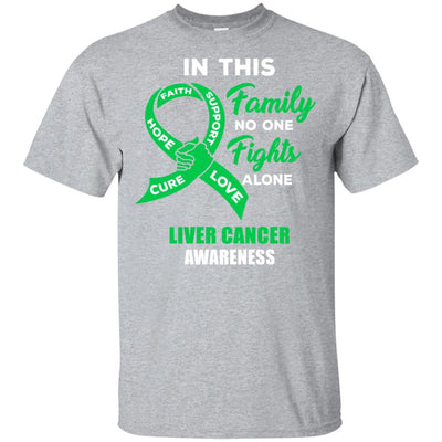 In This Family No One Fights Alone Liver Cancer Awareness-T-Shirt & Hoodie-Classic T-Shirt-Sport Grey