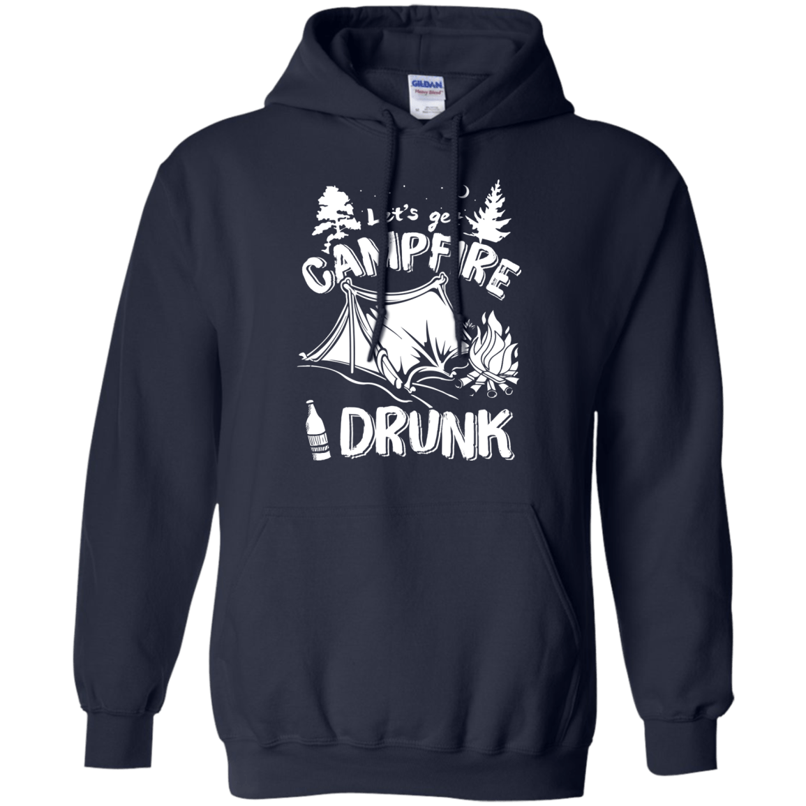 Let's Get Campfire Drunk-T-Shirt & Hoodie-Pullover Hoodie-Navy