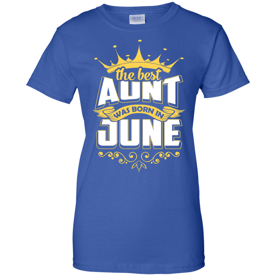 The Best Aunt Was Born In June-T-Shirt & Hoodie-Women's T-Shirt-Royal
