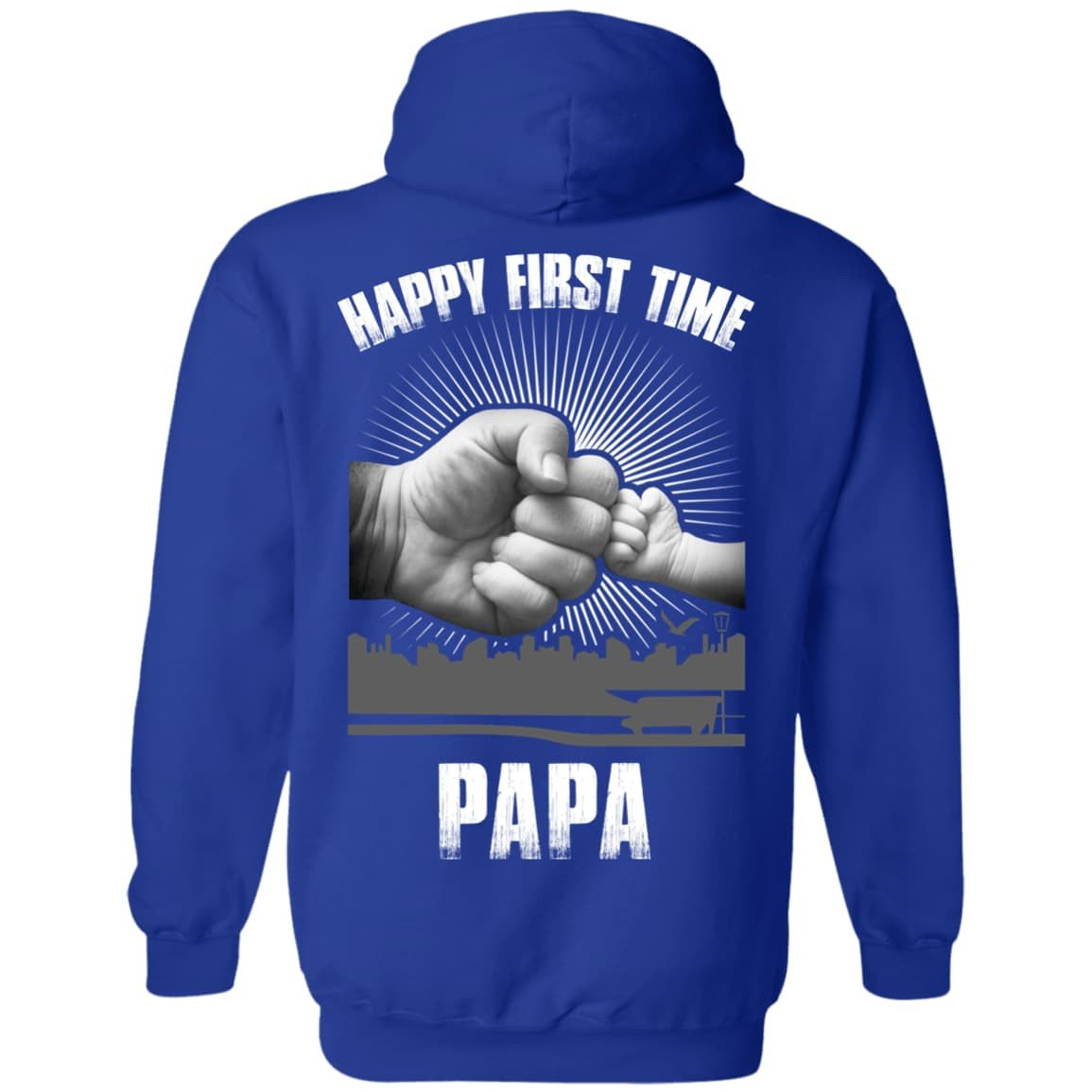 HAPPY FIRST TIME PAPA-T-Shirt & Hoodie-Pullover Hoodie-Royal