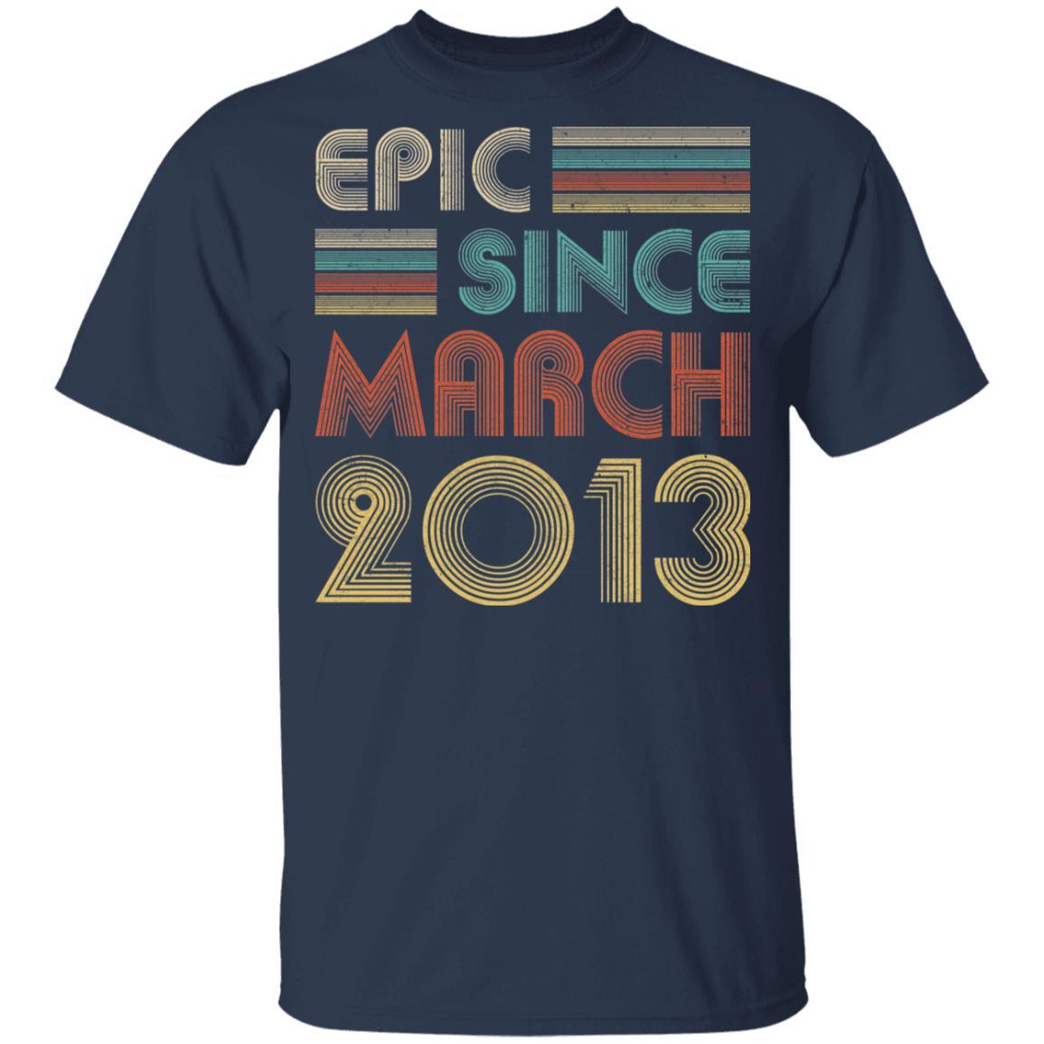 Epic Since March 2013 Vintage 8th Birthday Gifts Youth-Youth Shirt-Youth T-Shirt-Navy