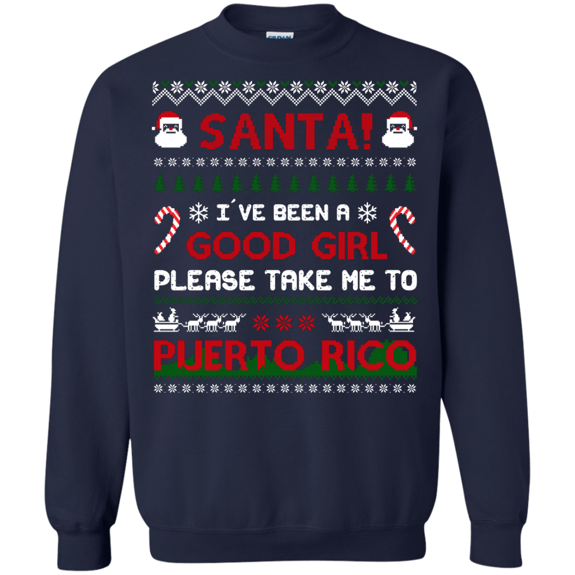 Santa I've Been A Good Girl Please Take Me To Puerto Rico-T-Shirt & Hoodie-Crewneck Sweatshirt-Navy