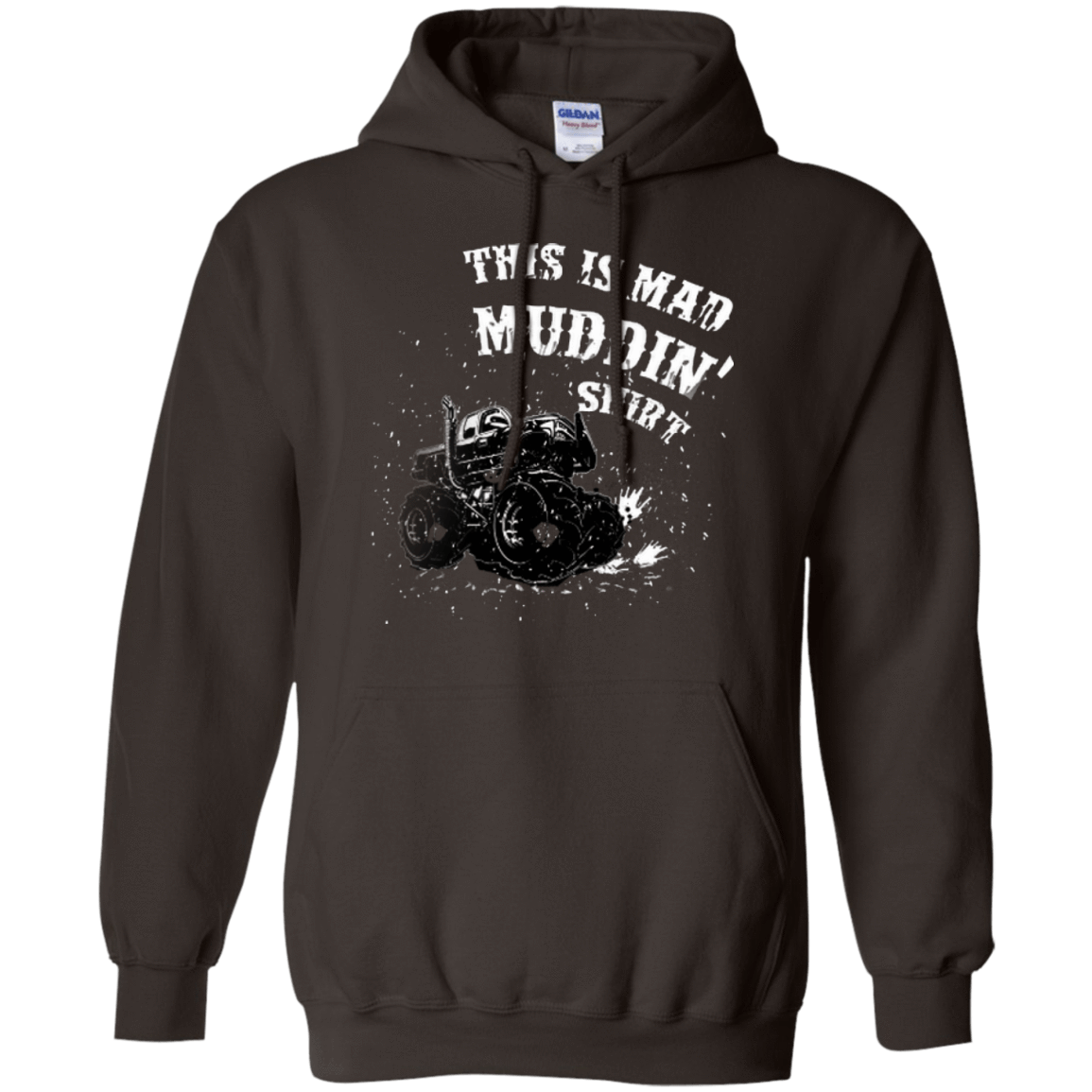 This Is Mad Muddin' Shirt-T-Shirt & Hoodie-Pullover Hoodie-Dark Chocolate