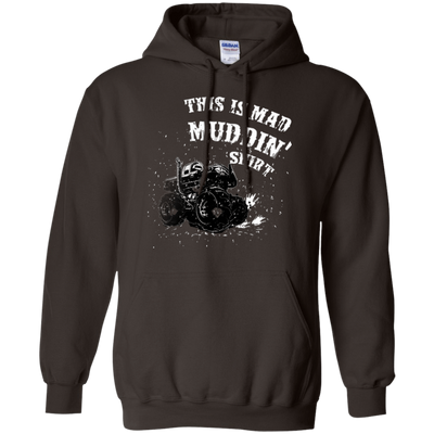 This Is Mad Muddin' Shirt-T-Shirt & Hoodie-Pullover Hoodie-Dark Chocolate