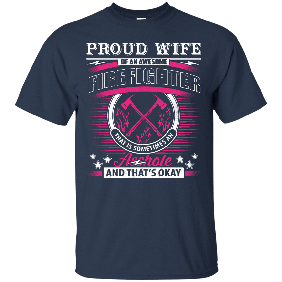 Proud Wife Of An Awesome Firefighter-T-Shirt & Hoodie-Classic T-Shirt-Navy