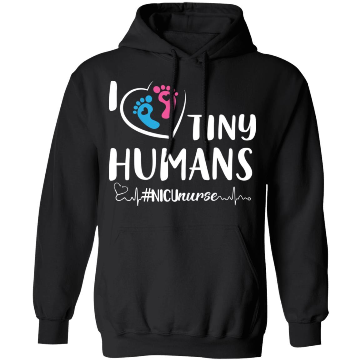 I Love Tiny Humans Nicu Nurse Nursing-T-Shirt & Tank Top-Pullover Hoodie-Black
