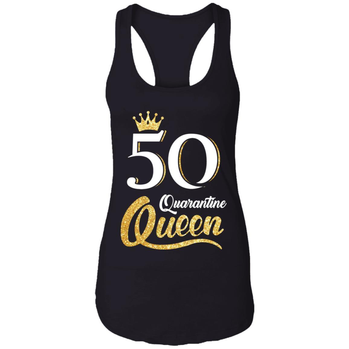Born In 1971 My 50th Birthday Quarantine Queen-T-Shirt & Tank Top-Women's Ideal Racerback Tank-Black