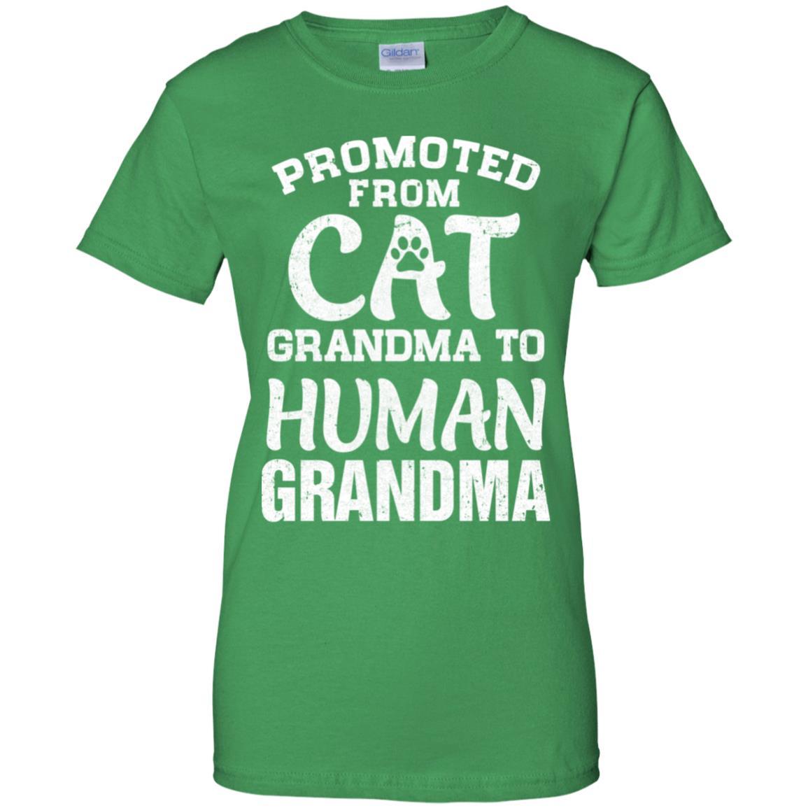Promoted From Cat Grandma To Human Grandma Gifts-T-Shirt & Hoodie-Women's T-Shirt-Irish Green
