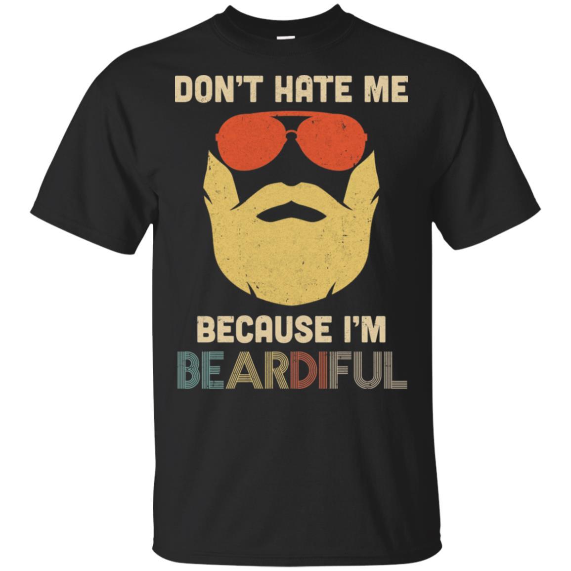 Vintage Don't Hate Me Because Im Beardiful Funny Beard