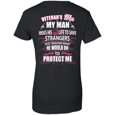 Veteran is Wife My Man Risks His Life To Save Strangers-T-Shirt & Hoodie-Women's T-Shirt-Black