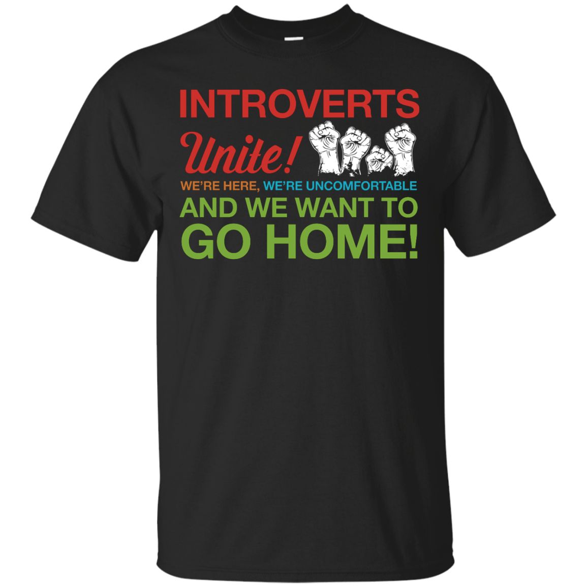 Introverts Unite We're Here We're Uncomfortable-T-Shirt & Hoodie-Classic T-Shirt-Black