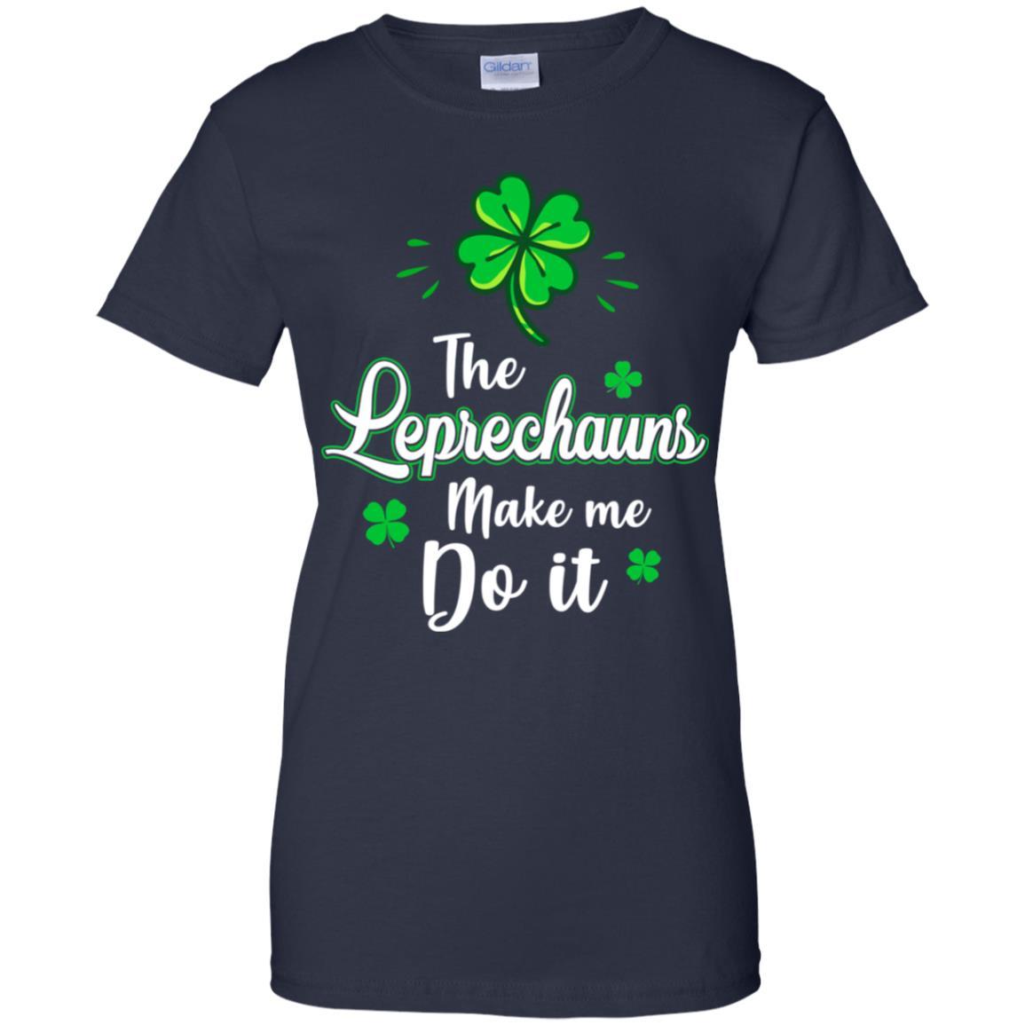 Leprechauns Made Me Do It St Patrick's Day-T-Shirt & Hoodie-Women's T-Shirt-Navy