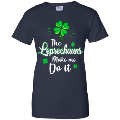 Leprechauns Made Me Do It St Patrick's Day-T-Shirt & Hoodie-Women's T-Shirt-Navy