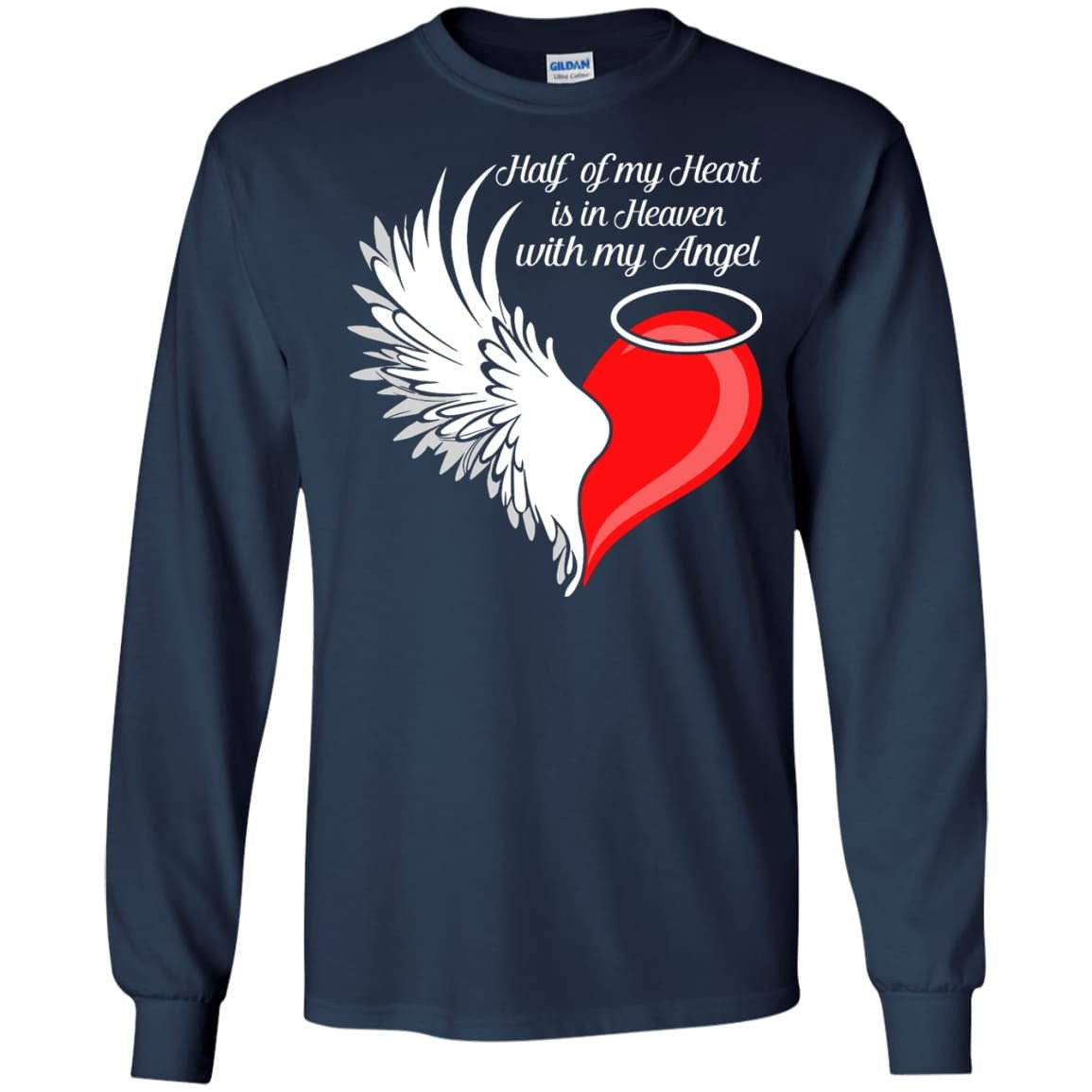 Half My Heart Is In Heaven With My Angel-T-Shirt & Hoodie-Long Sleeve T-Shirt-Navy