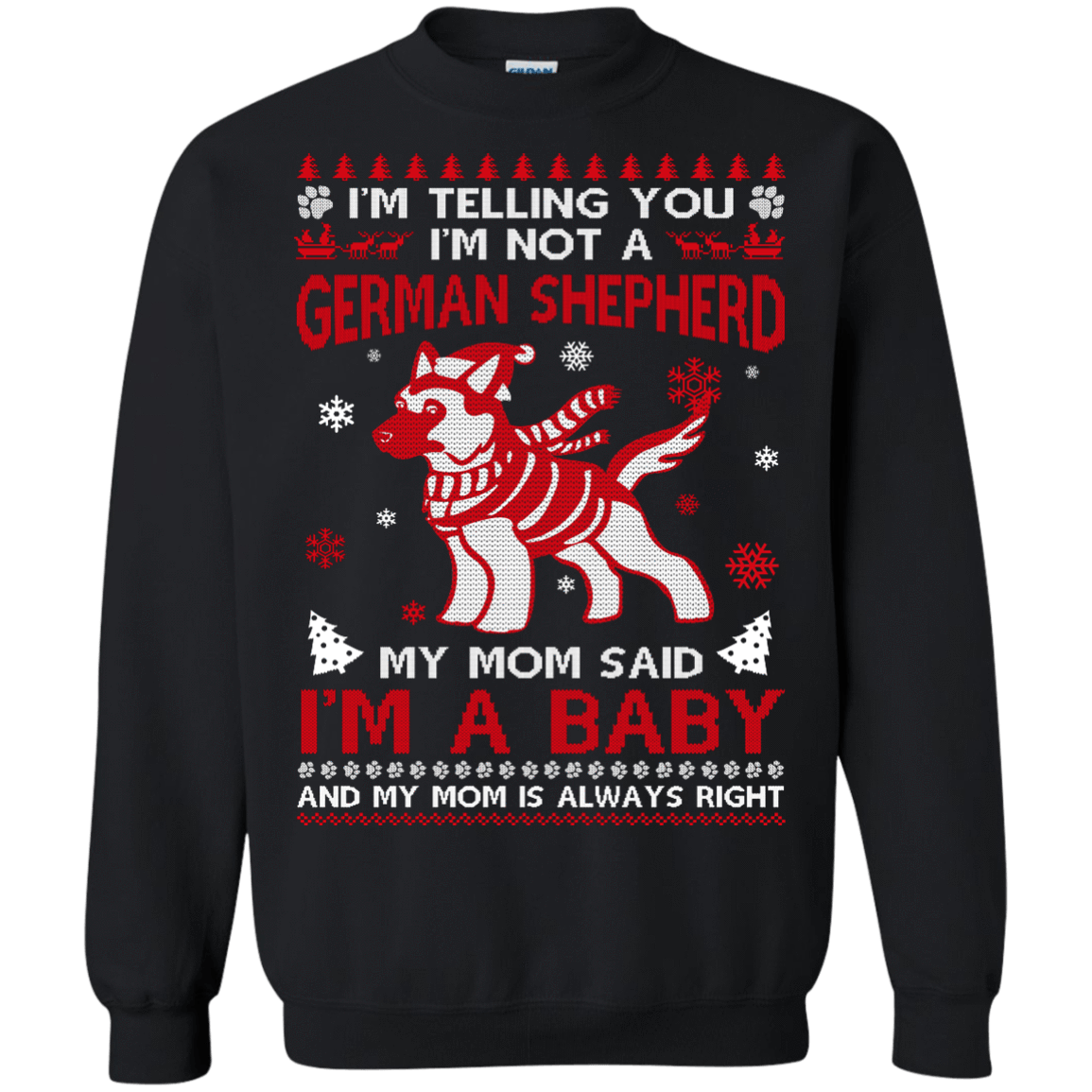 I'm Telling You I'm Not A German Shepherd-T-Shirt & Hoodie-Crewneck Sweatshirt-Black