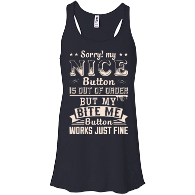 Sorry My Nice Button Is Out Of Order-T-Shirt & Hoodie-Women's Flowy Racerback Tank-Midnight