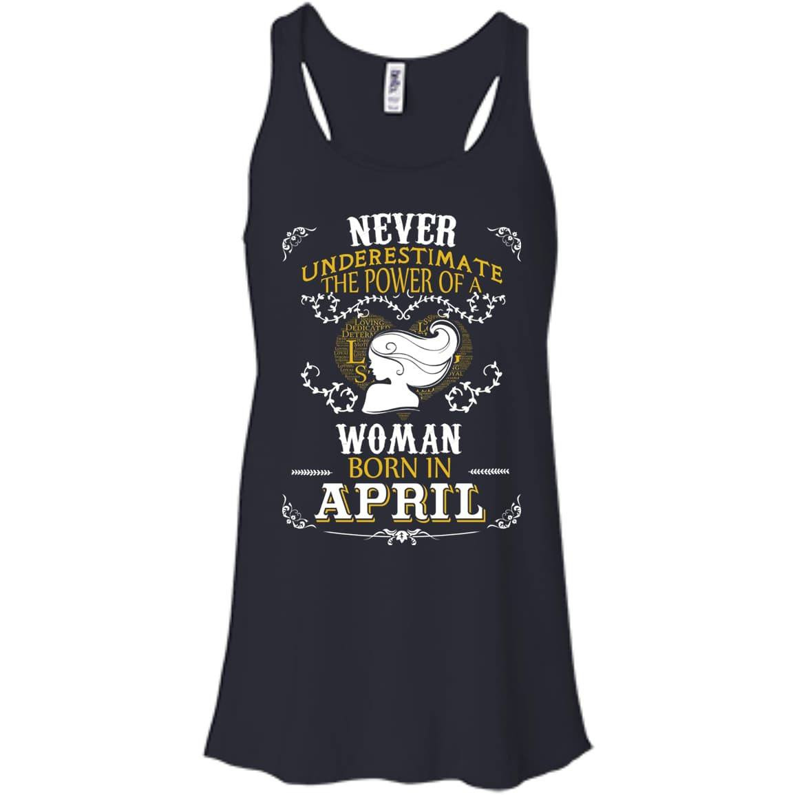 A Woman Born In APRIL-T-Shirt & Hoodie-Women's Flowy Racerback Tank-Midnight