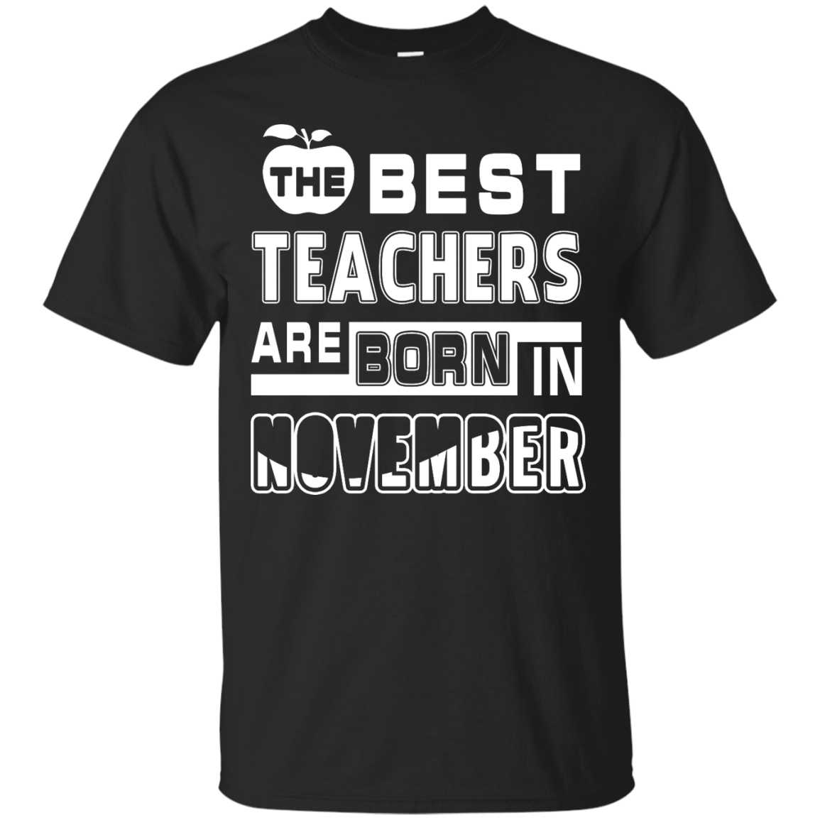 The Best Teachers Are Born In November-T-Shirt & Hoodie-Classic T-Shirt-Black