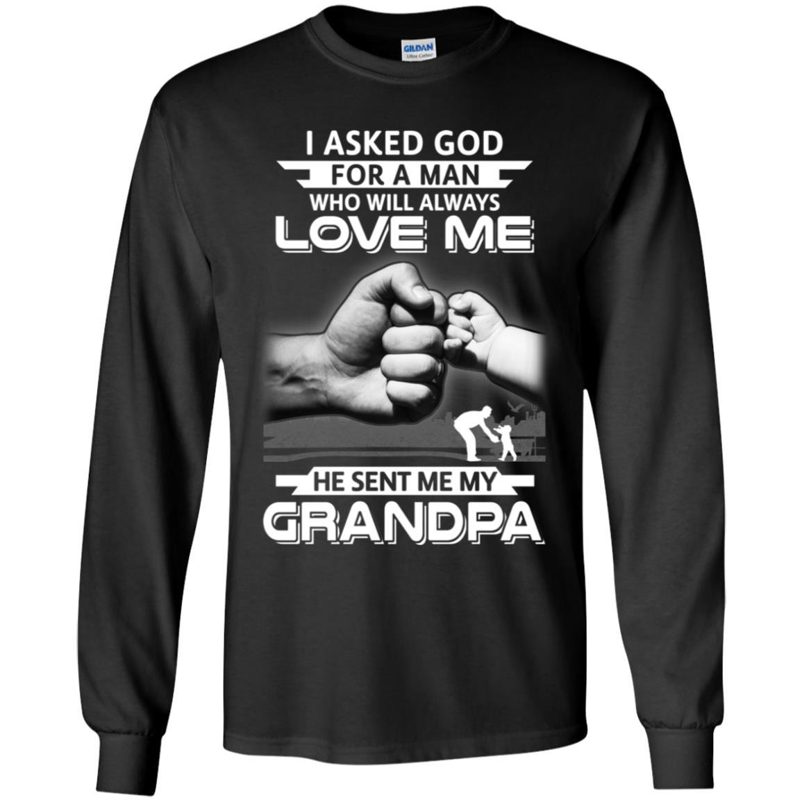I Asked God For A Man Who Always Love Me Grandpa Youth-Youth Shirt-Youth Long Sleeve T-Shirt-Black