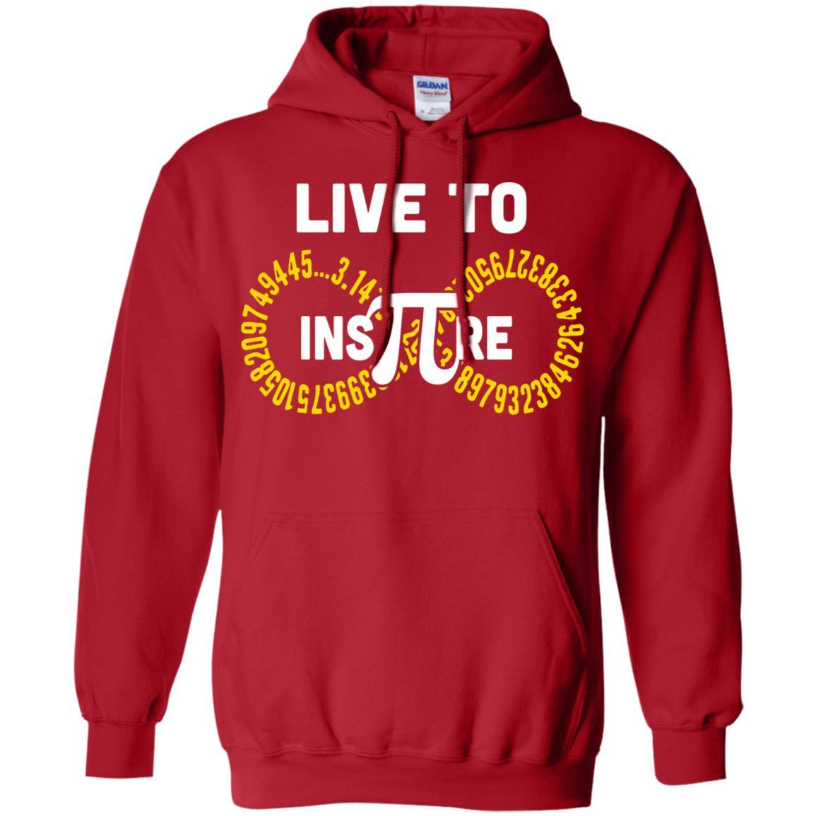 Student Teacher Live To Inspire Pi Day Gift-T-Shirt & Hoodie-Pullover Hoodie-Red