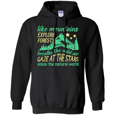 Like Mountains Explore Forests Breathe The Wild Air-T-Shirt & Hoodie-Pullover Hoodie-Black
