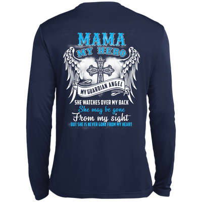 My Mama My Hero My Guardian Angel She Watches Over My Back-T-Shirt & Hoodie-Long Sleeve T-Shirt-Navy