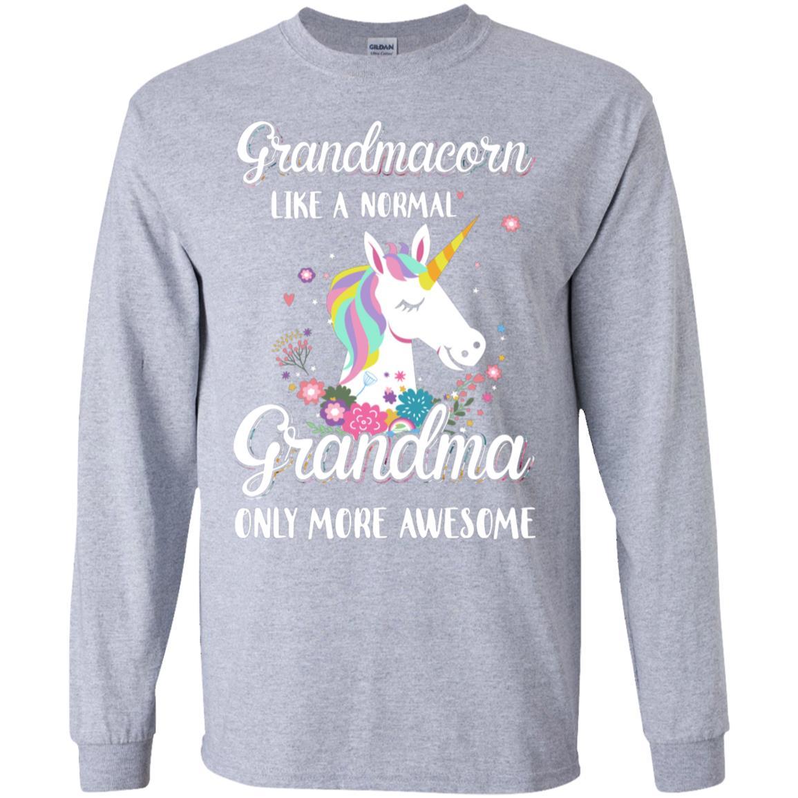 Grandmacorn Like A Normal Grandma Only More Awesome-T-Shirt & Hoodie-Long Sleeve T-Shirt-Sport Grey