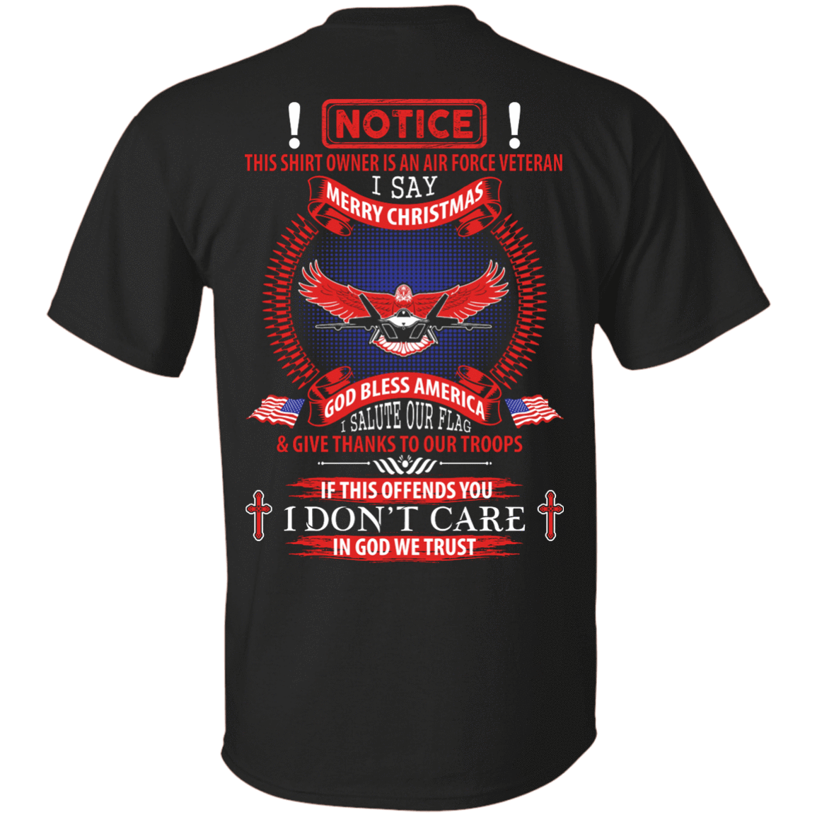 Notice This Shirt Owner Is An Air Force Veteran-T-Shirt & Hoodie-Classic T-Shirt-Black