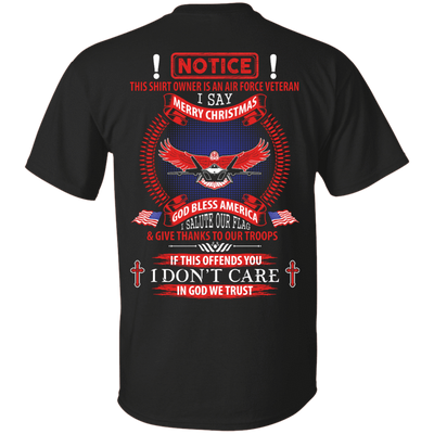 Notice This Shirt Owner Is An Air Force Veteran-T-Shirt & Hoodie-Classic T-Shirt-Black