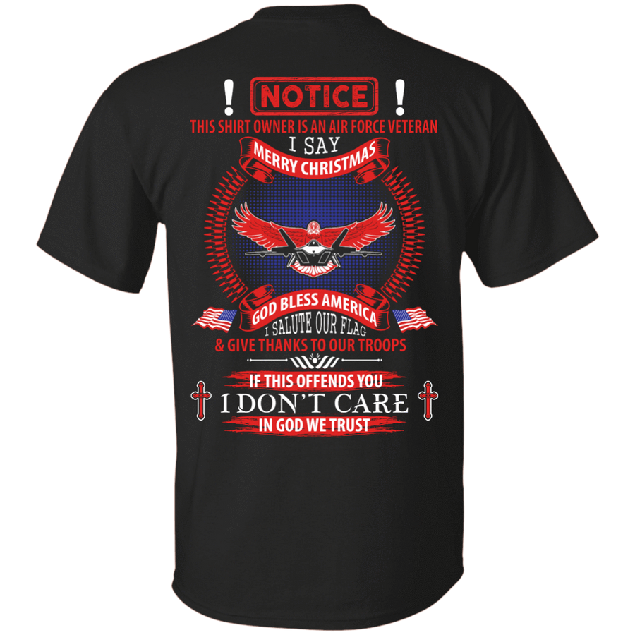 Notice This Shirt Owner Is An Air Force Veteran-T-Shirt & Hoodie-Classic T-Shirt-Black