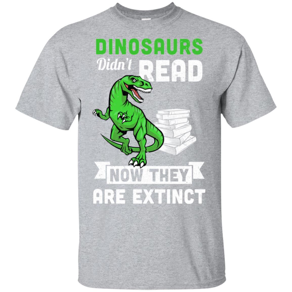 Dinosaurs Did Not Read Funny Read Book-T-Shirt & Hoodie-Classic T-Shirt-Sport Grey