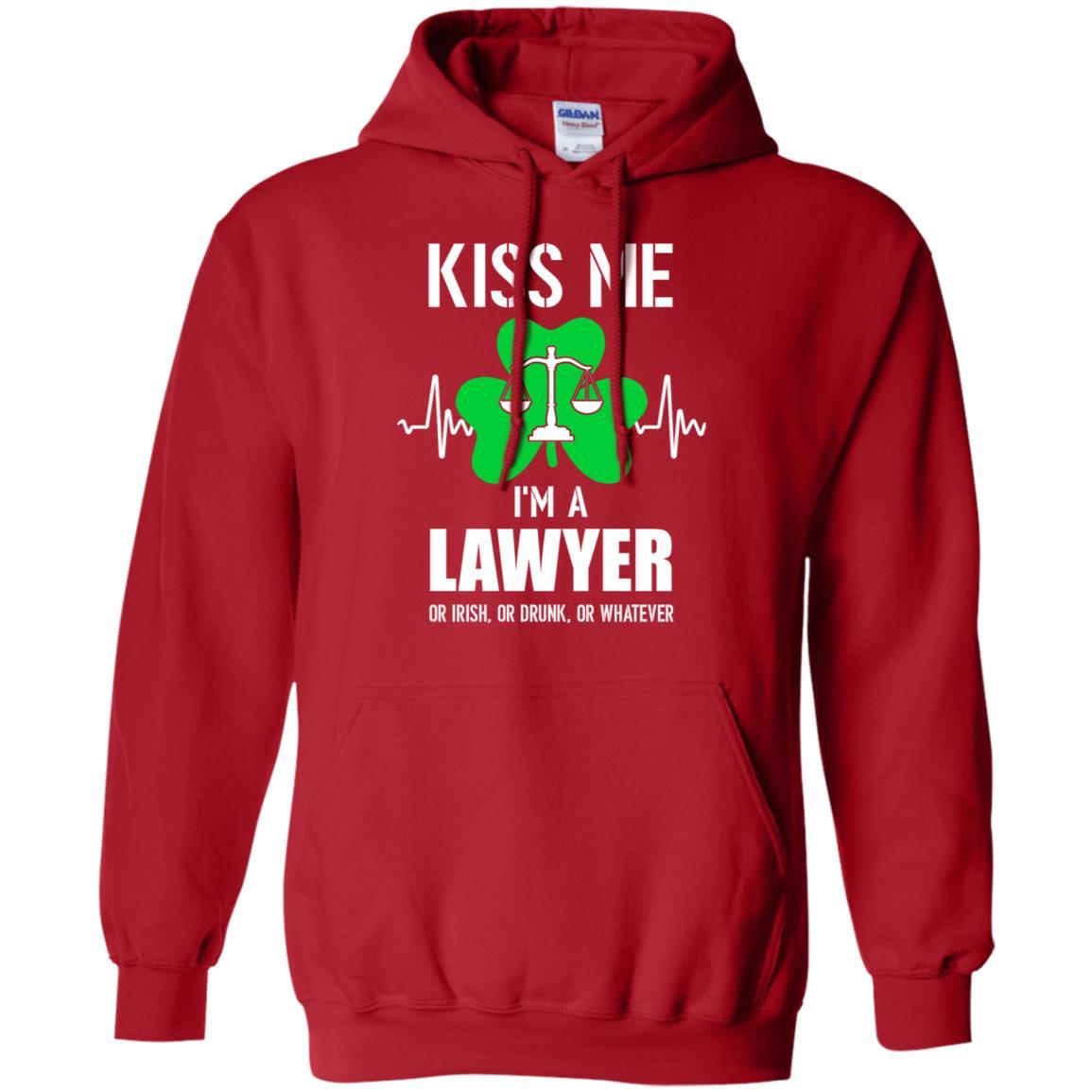 Kiss Me Im A Lawyer On Irish Or Drunk Or Whatever-T-Shirt & Hoodie-Pullover Hoodie-Red