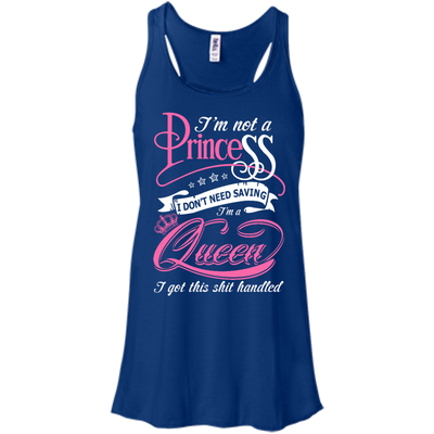 I'm Not A Princess I Don't Need Saving I'm A Queen-T-Shirt & Hoodie-Women's Flowy Racerback Tank-True Royal