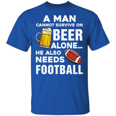 A Man Cannot Survive On Beer Alone He Also Needs Football-T-Shirt & Hoodie-Classic T-Shirt-Royal