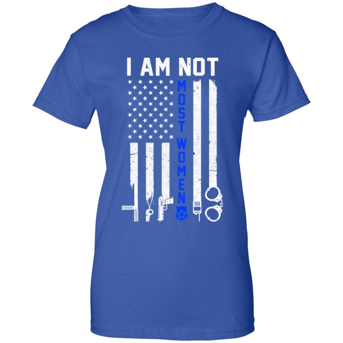 Police I Am Not Most Women Thin Blue Line USA Flag-T-Shirt & Hoodie-Women's T-Shirt-Royal