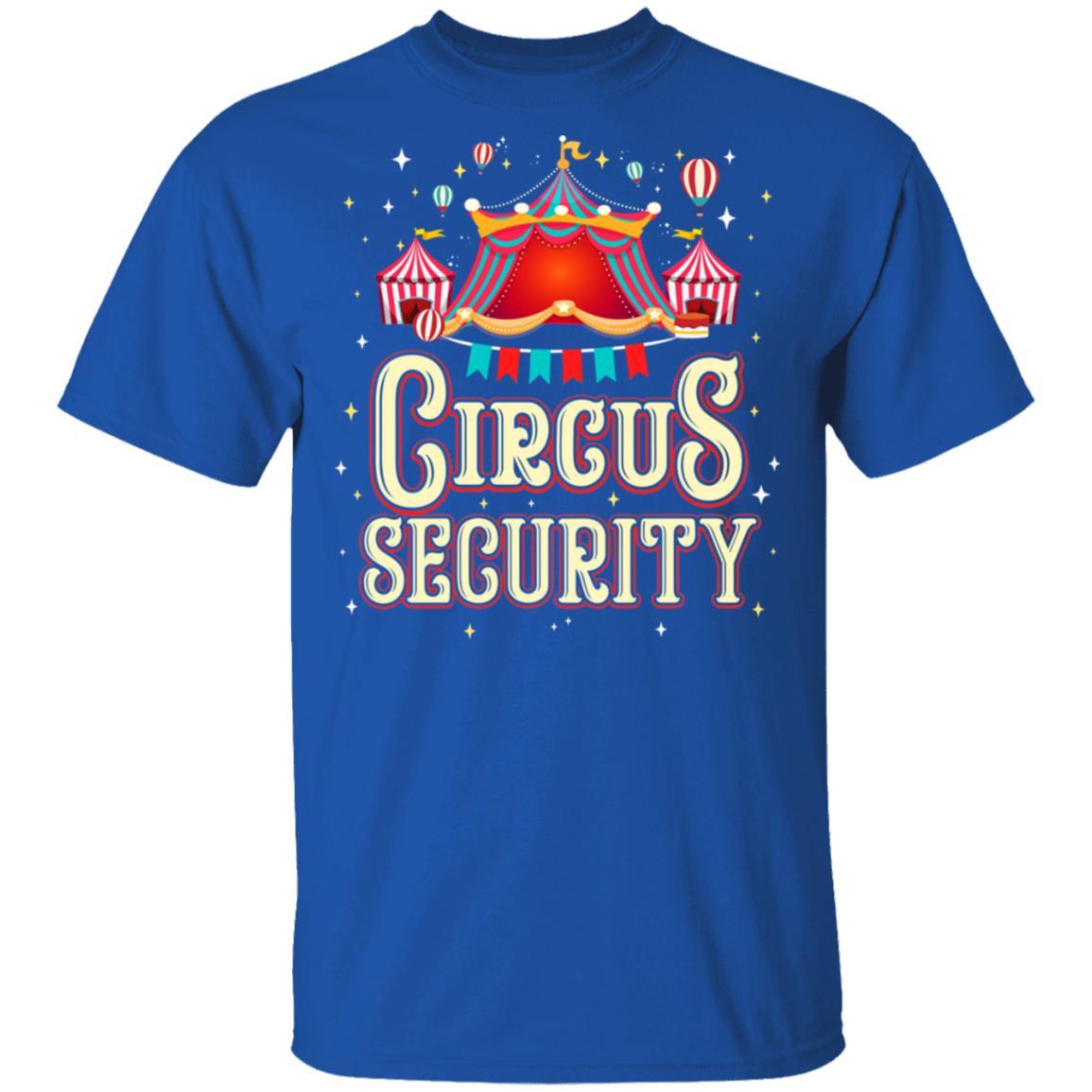 Circus Party Circus Security Carnival Gift-T-Shirt & Hoodie-Classic T-Shirt-Royal
